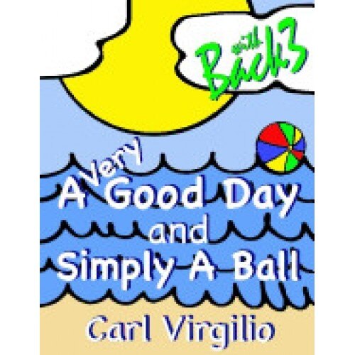 A Very Good Day and Simply a Ball