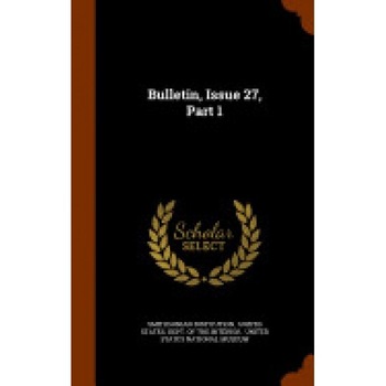 Bulletin, Issue 27, Part 1 Bulletin, Issue 27, Part 1