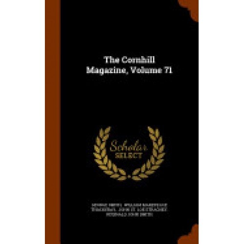 The Cornhill Magazine, Volume 71