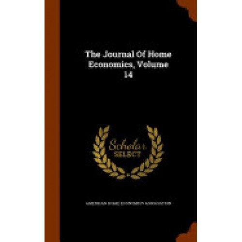 The Journal of Home Economics, Volume 14