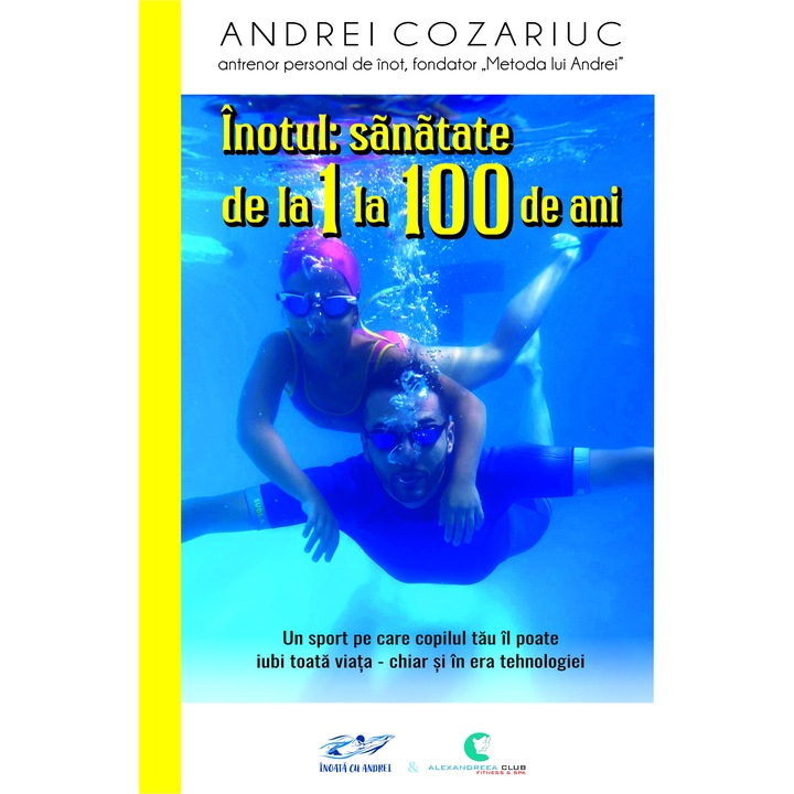 Inotul: Sanatate de la 1 la 100 de Ani, Andrei Cozariuc, 254 pagini
