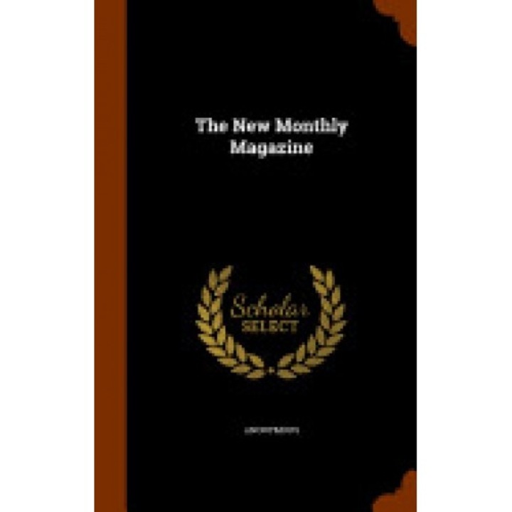 The New Monthly Magazine