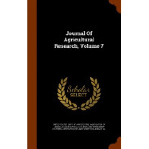 Journal of Agricultural Research, Volume 7