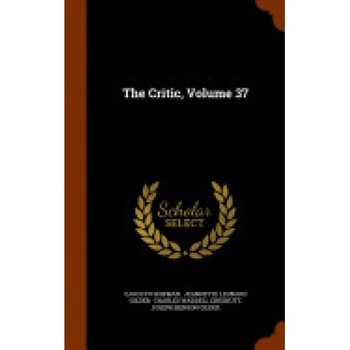 The Critic, Volume 37 The Critic, Volume 37