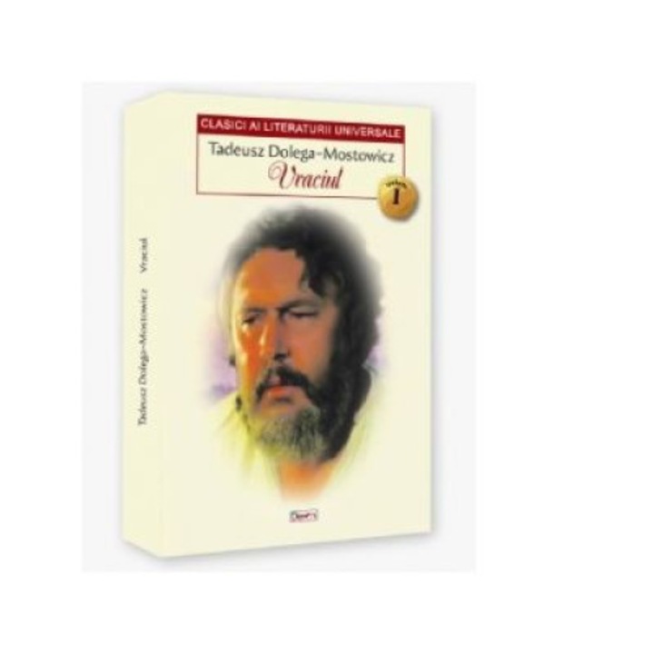 Vraciul. Volumul 1 - Tadeusz Dolega Mostowicz
