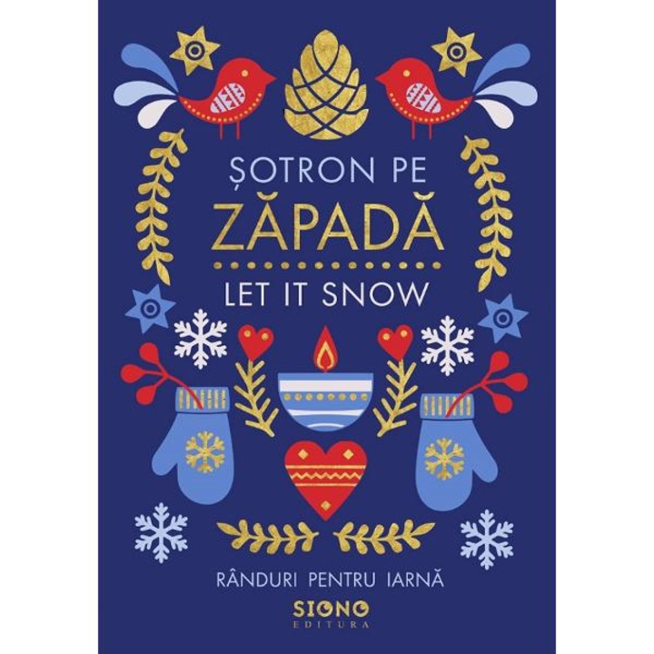 Sotron Pe Zapada. Let It Snow