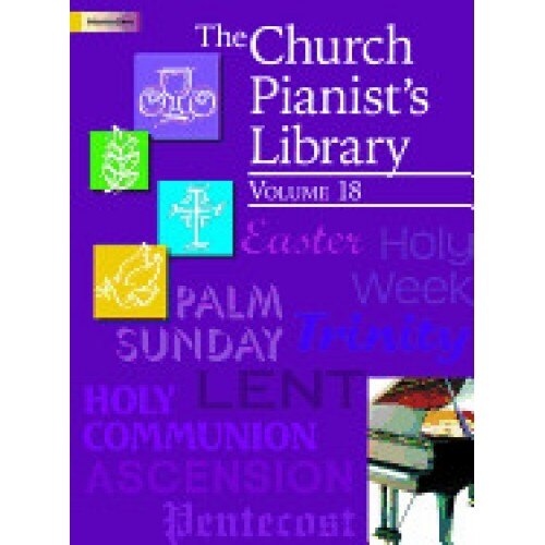 The Church Pianist's Library, Vol. 18