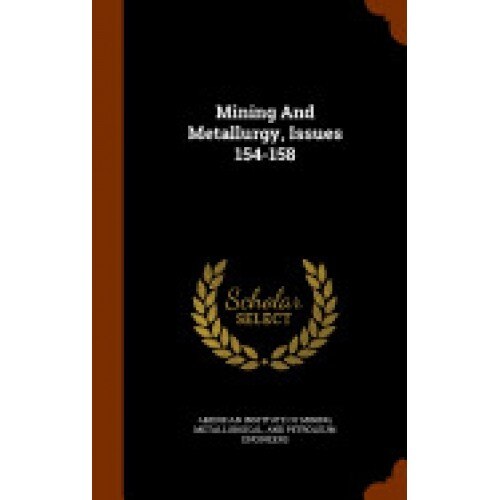 Mining and Metallurgy, Issues 154-158