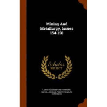 Mining and Metallurgy, Issues 154-158 Mining and Metallurgy, Issues 154-158