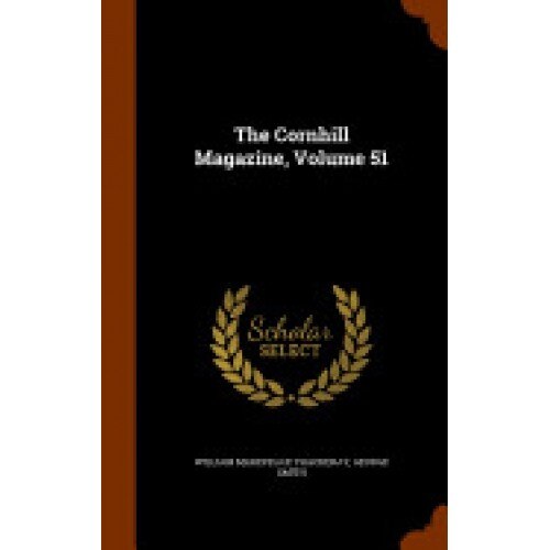 The Cornhill Magazine, Volume 51