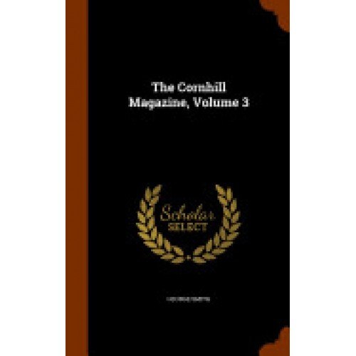 The Cornhill Magazine, Volume 3