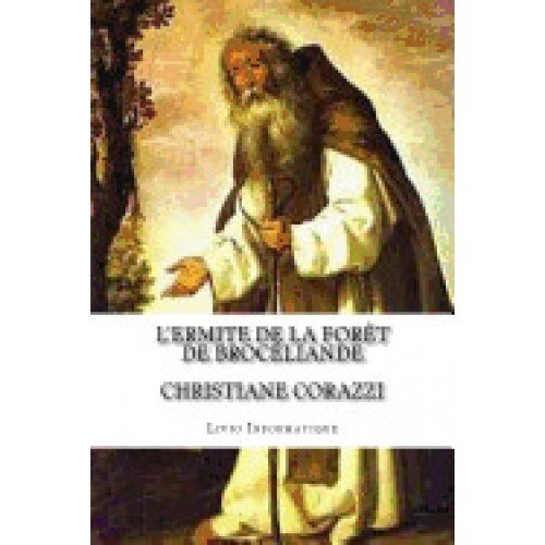 L'Ermite de La Foret de Broceliande