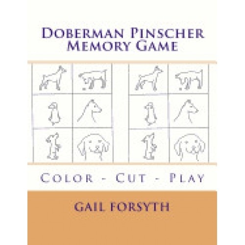 Doberman Pinscher Memory Game: Color - Cut - Play