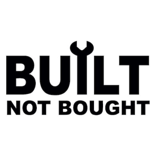 Sticker auto negru mat, Built not bought,15.2 x 7.9 cm