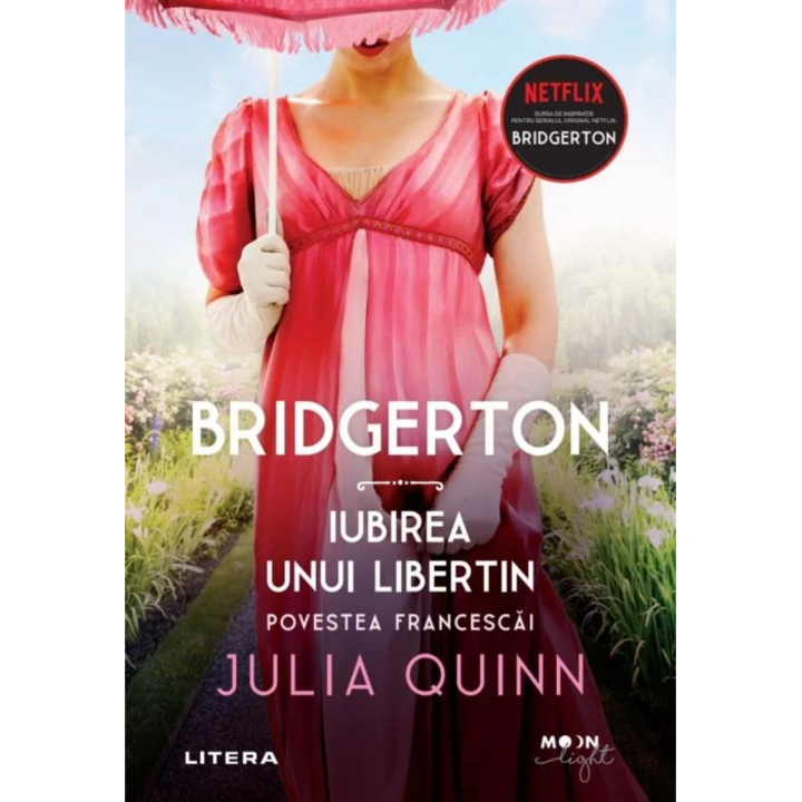 Bridgerton. A libertinus szerelme. Francesca története. 6. kötet, Julia Quinn (Román nyelvű kiadás)