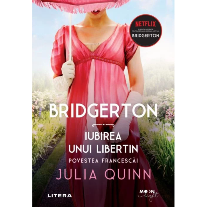 Bridgerton. Iubirea unui libertin. Povestea Francescai. Volumul 6, Julia Quinn