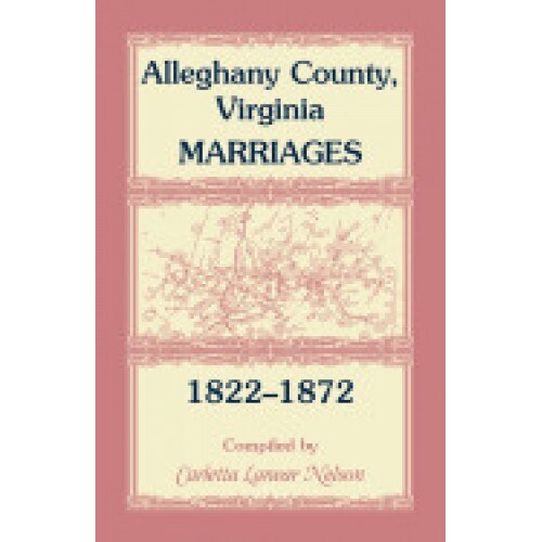 Alleghany County, Virginia, Marriages, 1822-1872