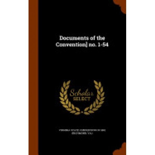 Documents of the Convention] No. 1-54