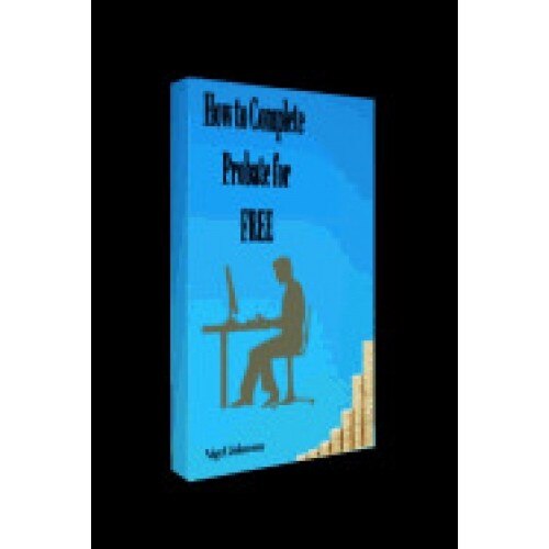 How to Complete Probate for Free: How to Complete Probate for Free