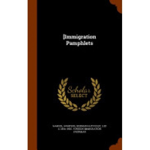 [Immigration Pamphlets