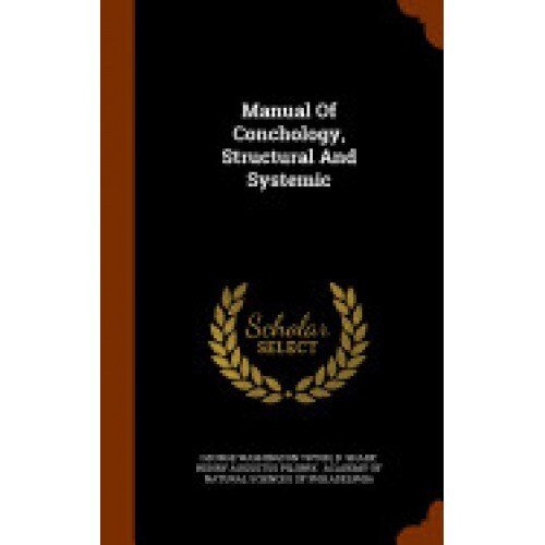 Manual of Conchology, Structural and Systemic