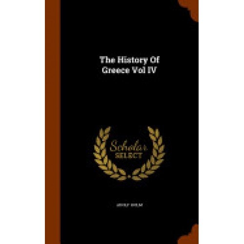 The History of Greece Vol IV