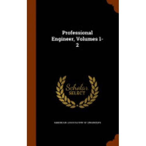 Professional Engineer, Volumes 1-2