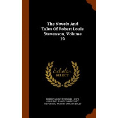 The Novels and Tales of Robert Louis Stevenson, Volume 19