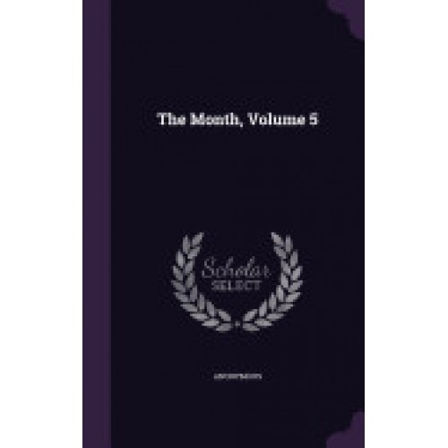 The Month, Volume 5