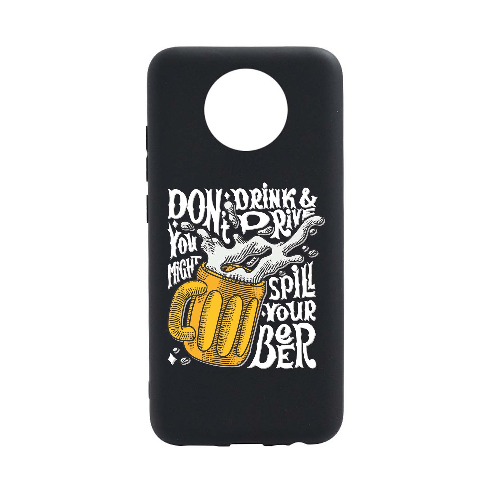 Husa Silicon Compatibila cu Nokia C10, Don't Drink And Drive, rezistenta la uzura, anti-alunecare, B796