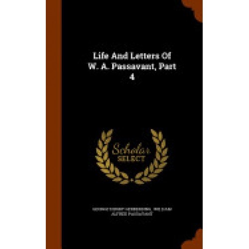 Life and Letters of W. A. Passavant, Part 4
