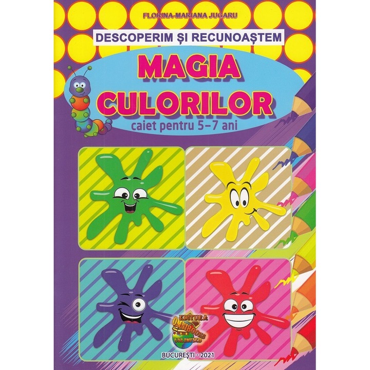 Descoperim Si Recunoastem. Magia Culorilor - Florina-mariana Jugaru