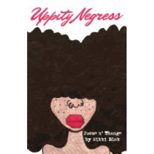Uppity Negress