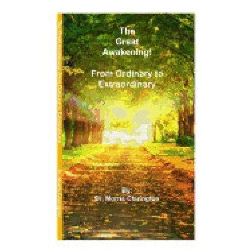 The Great Awakening!: From Ordinary to Extraordinary