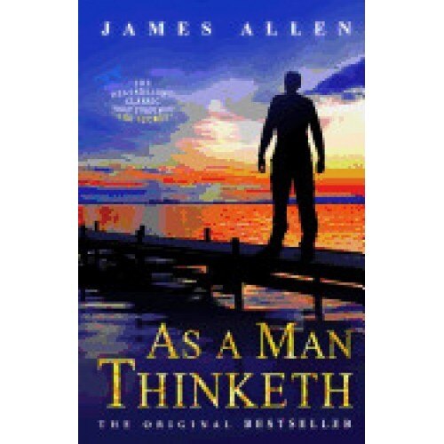 As a Man Thinketh