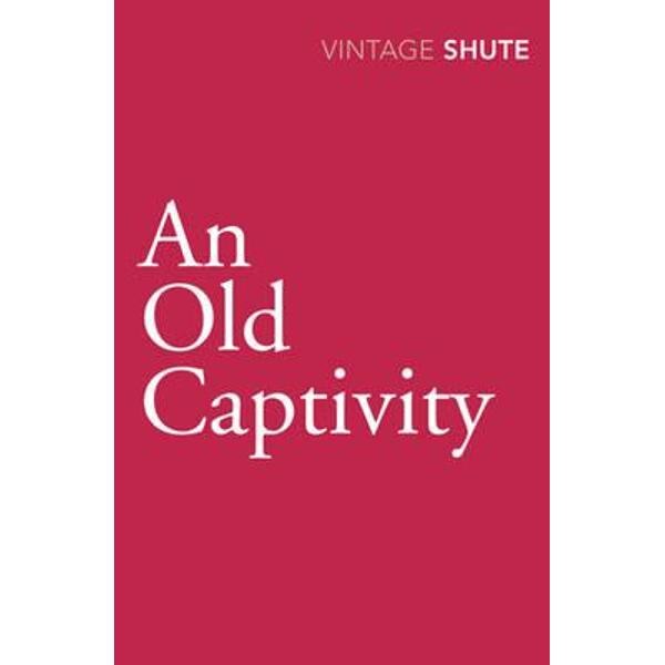 Old Captivity