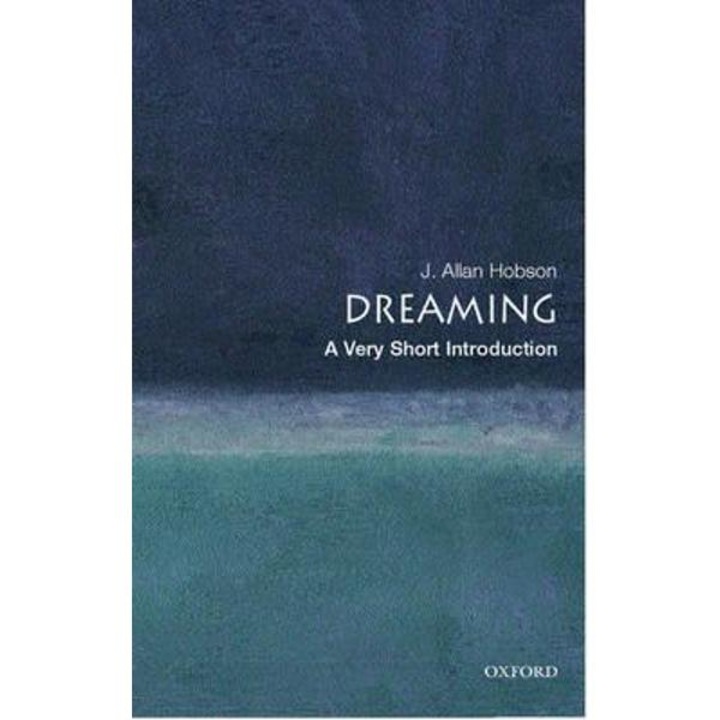 Dreaming: A Very Short Introduction
