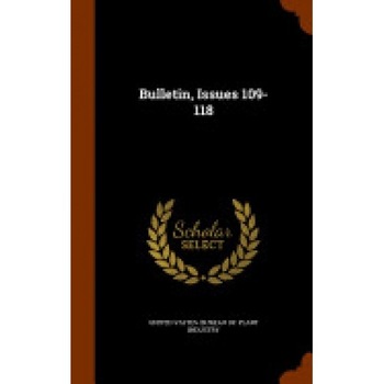 Bulletin, Issues 109-118 Bulletin, Issues 109-118