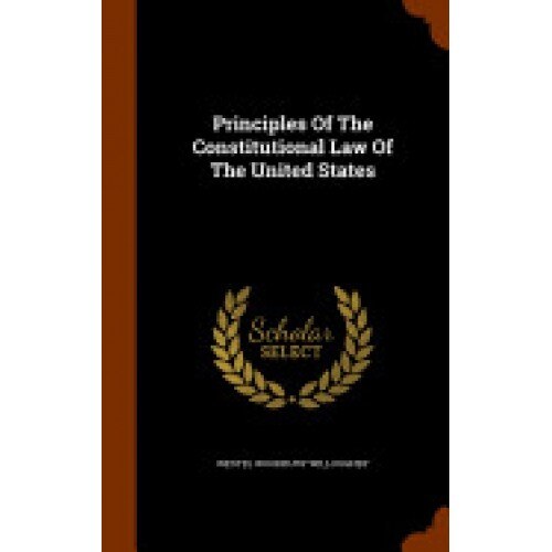 Principles of the Constitutional Law of the United States
