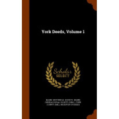 York Deeds, Volume 1