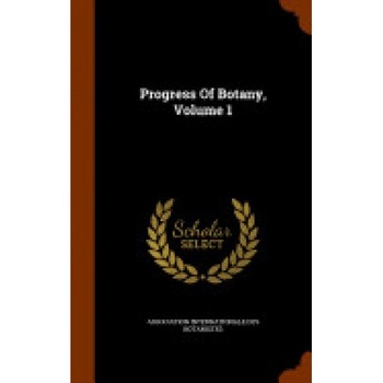 Progress of Botany, Volume 1 Progress of Botany, Volume 1