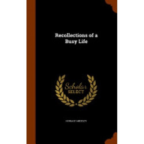 Recollections of a Busy Life