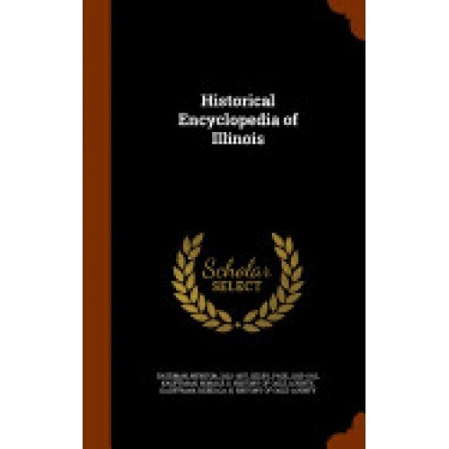 Historical Encyclopedia of Illinois