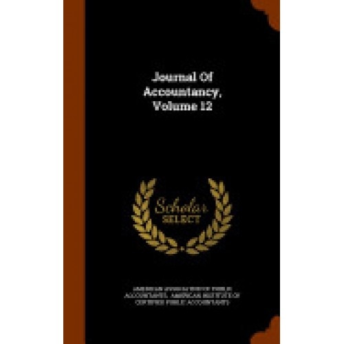 Journal of Accountancy, Volume 12