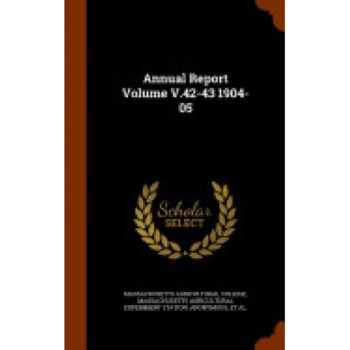 Annual Report Volume V.42-43 1904-05