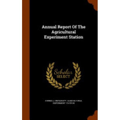 Annual Report of the Agricultural Experiment Station