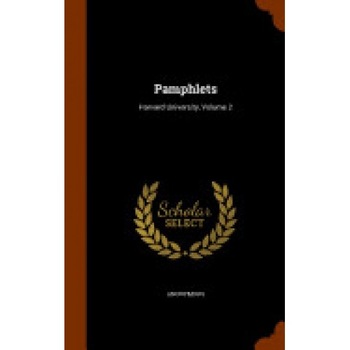 Pamphlets: Harvard University, Volume 2 Pamphlets: Harvard University, Volume 2