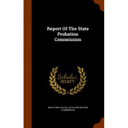 Report of the State Probation Commission