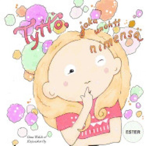 Tytto, Joka Unohti Nimensa Ester