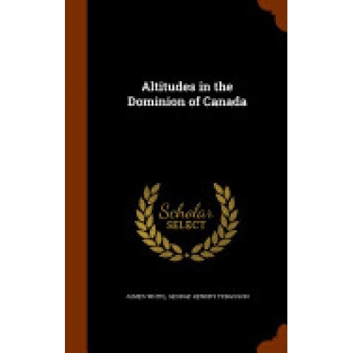 Altitudes in the Dominion of Canada